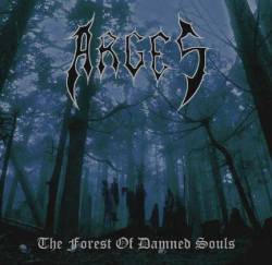 Arges (MEX) : The Forest of the Damned Souls
